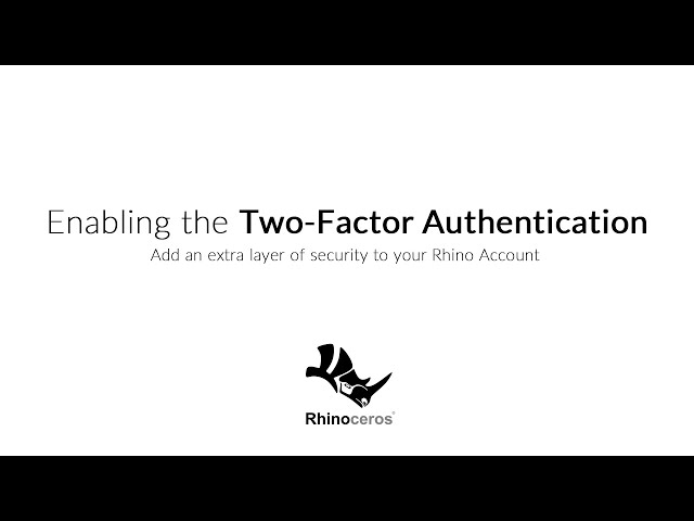 Enabling the Two-Factor Authentication