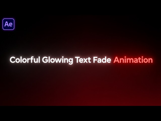 Epic Colorful Glowing Text Fade Animation in After Effects