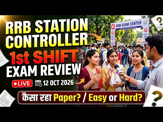 RRB Station Controller 1st Shift Live Exam Review | Oct 12, 2026 | Station Controller 1st Shift R...