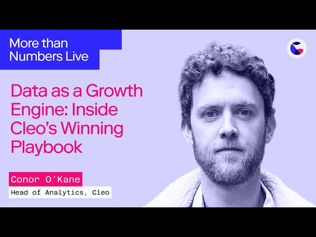 Data as a Growth Engine: Inside Cleo’s Winning Playbook w/ Conor O'Kane