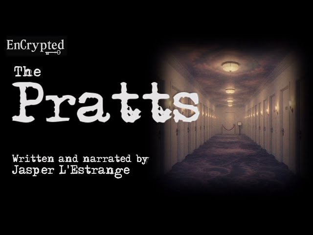 "The Pratts" by Jasper L'Estrange | Original story narration