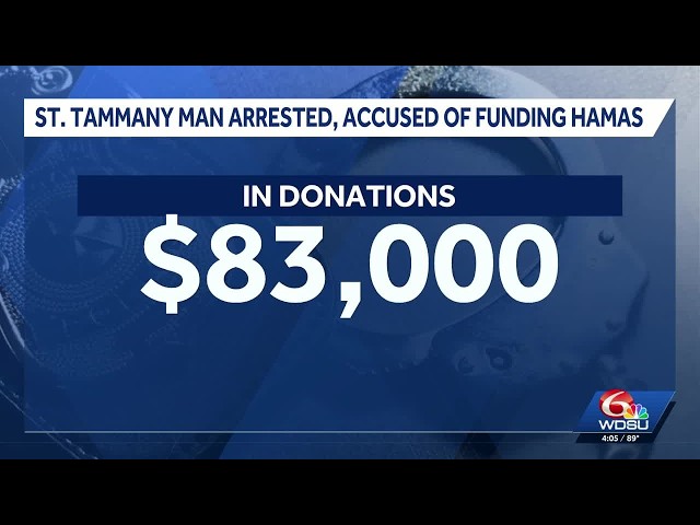 Louisiana man arrested, accused of funding Hamas