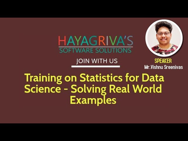 Training on Data Science - Solving Real World Problems | Statistics for Data Science Tutorial