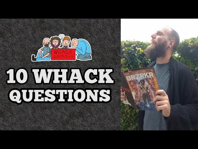 10 WHACK QUESTIONS TRAILER