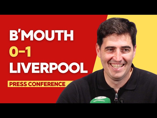 BOURNEMOUTH 0-1 LIVERPOOL | Andoni Iraola Press Conference