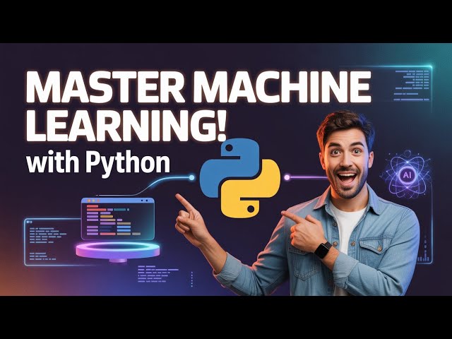 Machine Learning with Python 🐍 | Full Course for Beginners