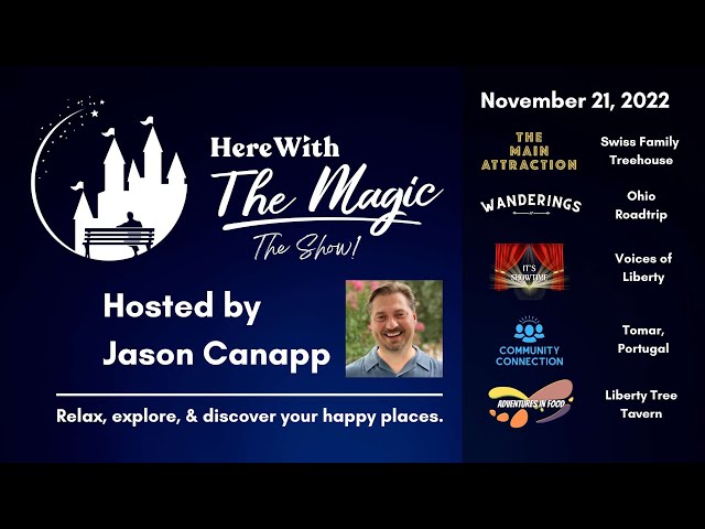 Here With The Magic Show - November 21, 2022