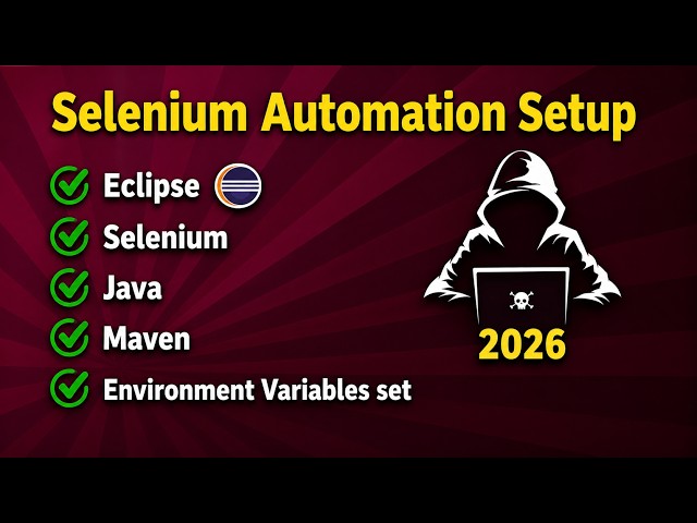 Complete Guide: Selenium + Java Automation Setup in Eclipse IDE (Beginners)