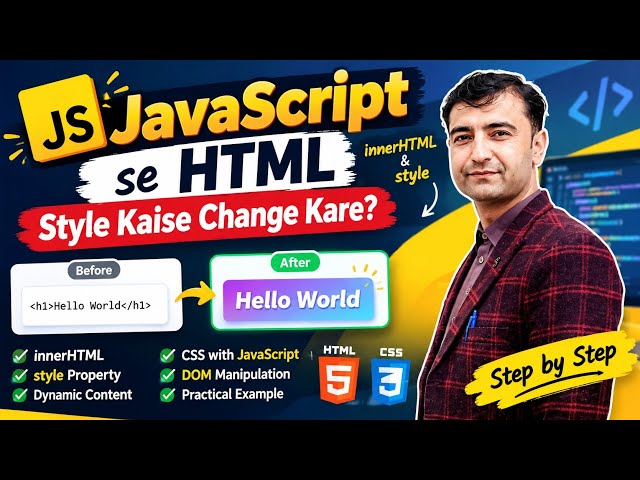 How To Change Style in Javascript  | innerHTML & style Property Explained