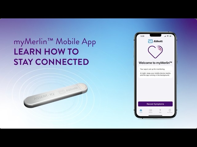 myMerlin™ Mobile App for Assert-IQ™ ICM: How to Stay Connected