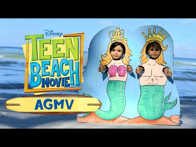 Can't Stop Singing | Teen Beach Movie AGMV (American Girl Music Video)