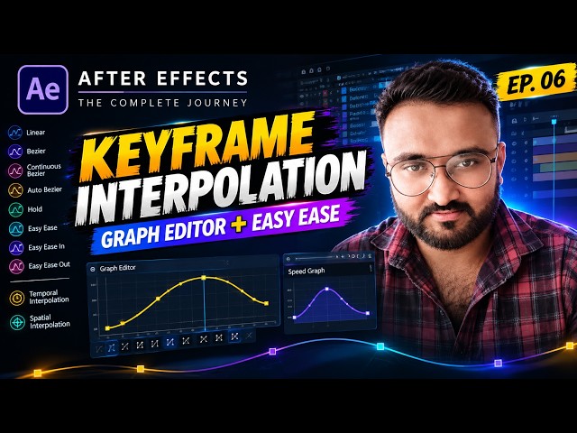EP. 06-Keyframe Interpolation in After Effects | Temporal, Spatial, Easy Ease & Graph Editor