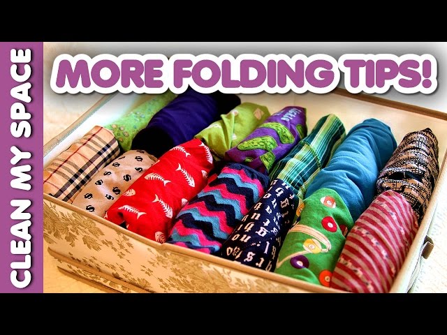 More Folding Tips! (Clean My Space)