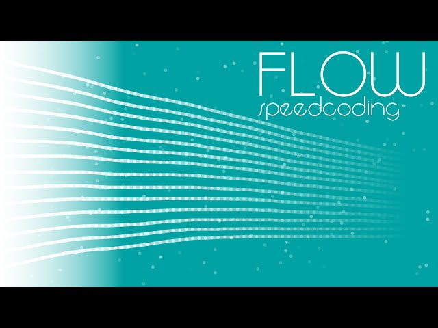 Flow | Digital Art SPEEDCODING