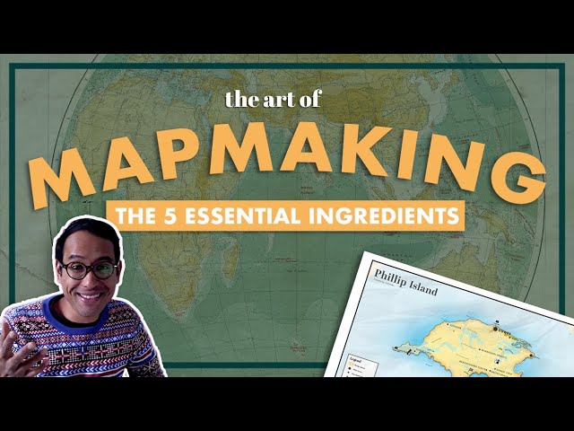 The Art of Mapmaking - The 5 Essential Ingredients