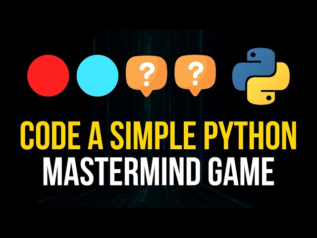 Coding A Simple Mastermind Game in Python