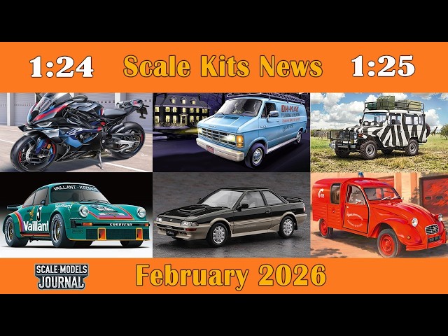 Scale Models News/ Cars, Trucks and Motorcycles 1:24, 1:25, 1:9, 1:12 - February 2026