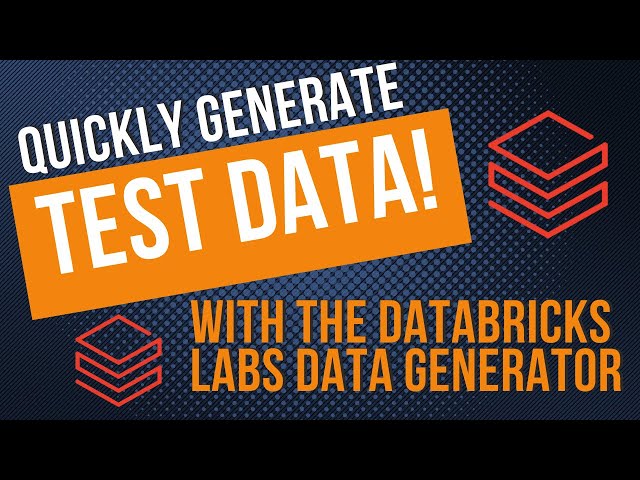 Generate test data quick, easy and lots of it with the Databricks Labs Data Generator