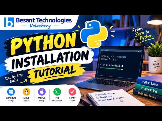 Python Installation Tutorial | Step-by-Step Guide for Beginners | Besant Technologies Velachery