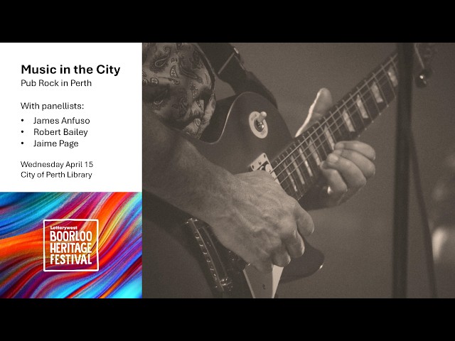 Music in the City – Pub Rock in Perth