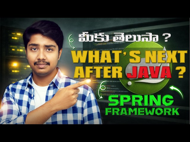 What to Learn After Java? | Spring Framework Introduction in Telugu | Java Roadmap