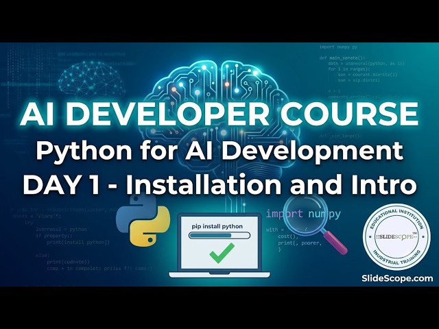 AI Developer Course - Python for AI Development Day 1 - Installation and Intro