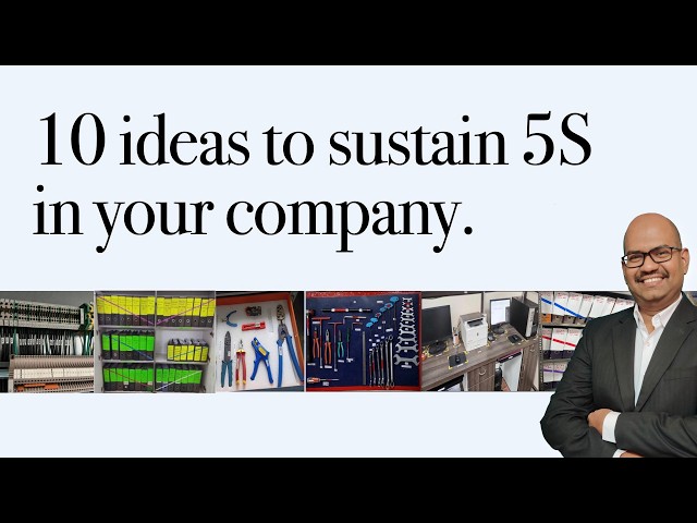 10 Points for Sustaining 5S in your company