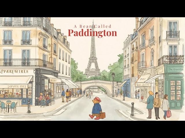 Paddington in Paris (a playlist)