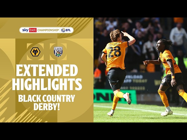 BLACK COUNTRY DERBY! | Wolves v West Brom extended highlights