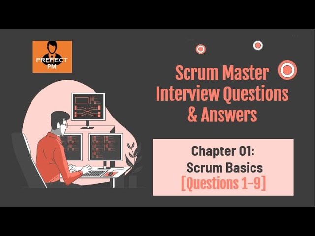 [Top 9] Scrum Master Interview Questions [Scrum Basics]