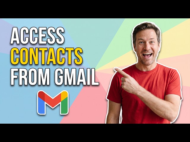 How To Access Contacts From Gmail (Easy Guide)