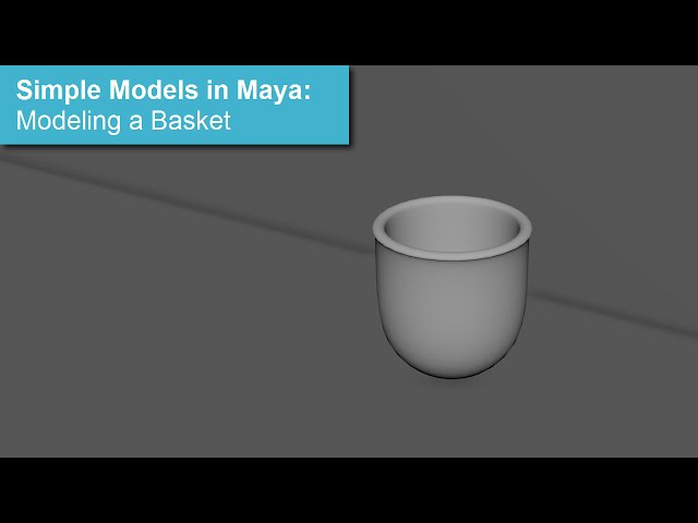 Maya Simple Models: Basket