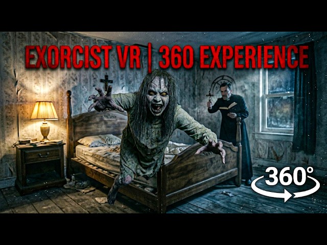 The Exorcist 360° VR Horror Experience | Terrifying Jump Scare Scary Animation Video
