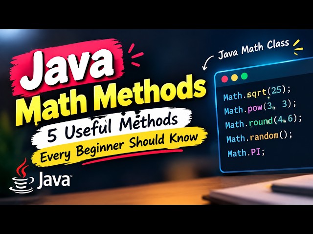 5 Useful Math Methods in Java Every Beginner Should Know