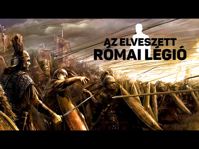 Az elveszett római légió története