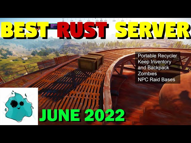 BEST RUST SERVER June 2022 #rust #rustserverreview #pve