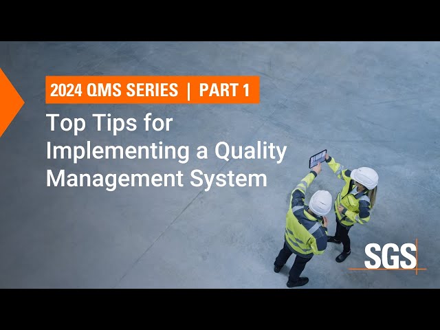 Top Tips for Implementing a Quality Management System