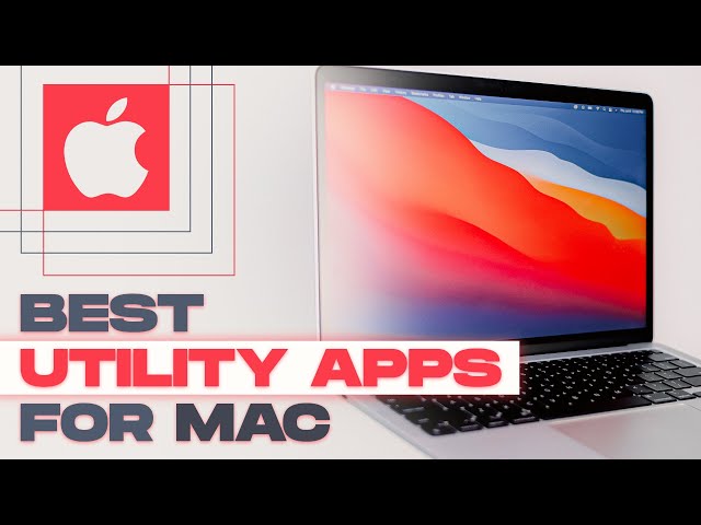 Best Utility Apps for Mac You Need Right Now