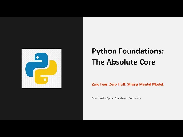 Python Foundations The Absolute Core  #python #pythonprogramming #pythonforbeginners