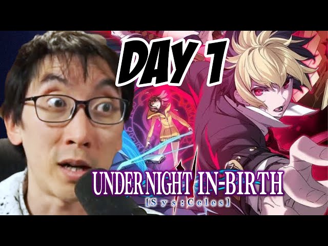 Let's Try Under Night In-Birth 2! - Release Day (Early Access)