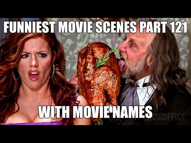 Funniest Movie Scenes Part 121 (1080p HD W/Movie Names)