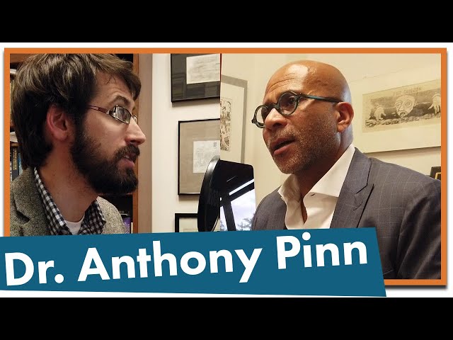 Churches for the Godless? [feat. Dr. Anthony Pinn]