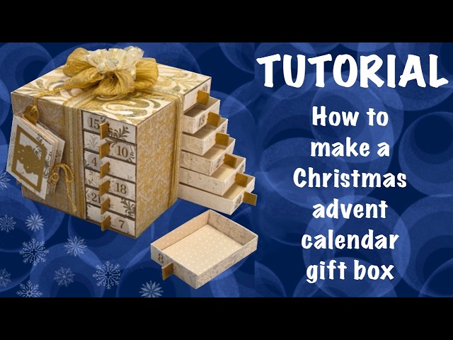 TUTORIAL Advent Calendar Gift Box | Paula Creates | Lisa Horton Crafts