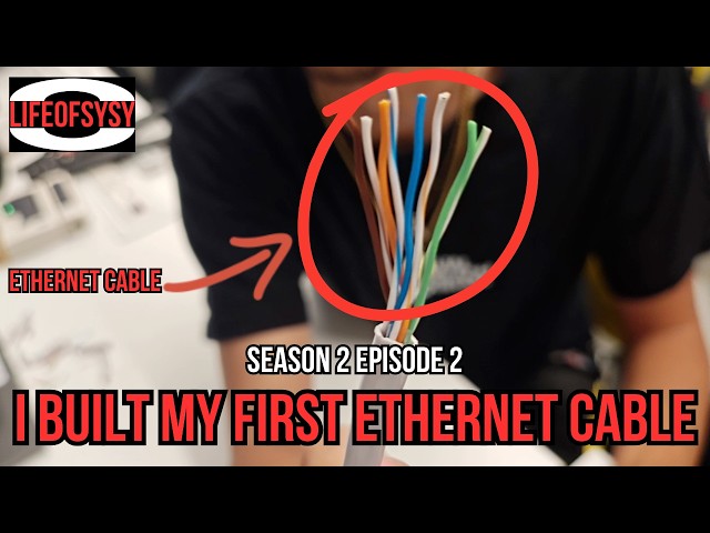 I Built My First Ethernet Cable | LifeOfSySy S2 Ep2