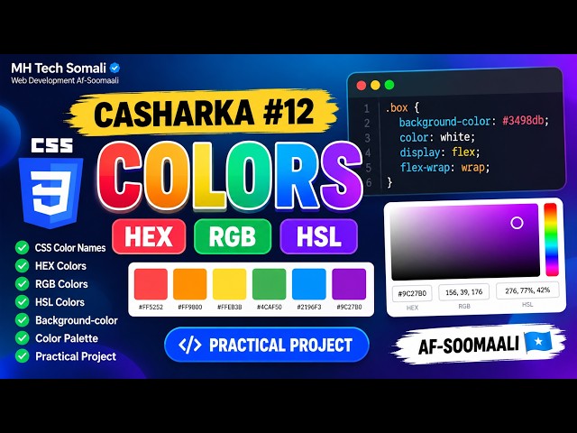 Web Development #12 | CSS Colors Af-Soomaali 🇸🇴 | HEX, RGB, HSL & Color Names
