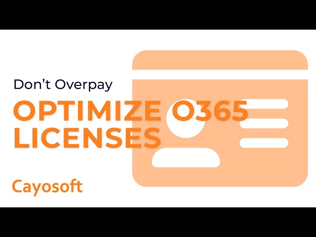 Microsoft 365 License Optimization and Management