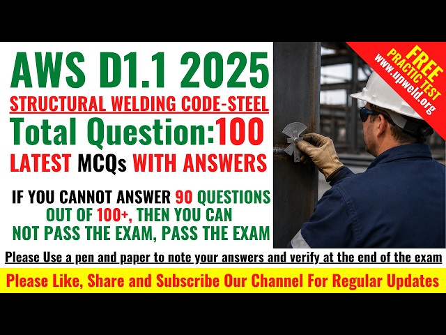 Latest AWS D1.1 2025 Questions Bank | Structural Welding Code Steel | AWS CWI Preparation
