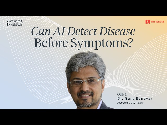 Can AI Detect Disease Before Symptoms? w/ Dr. Guru Banavar, Founding CTO, Viome
