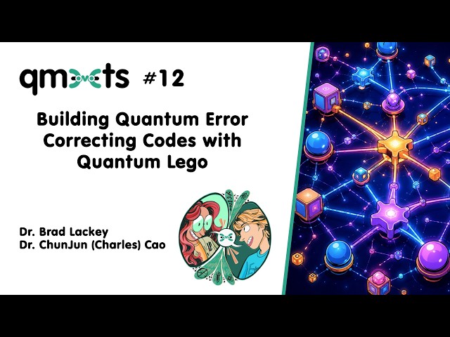 qmeets #12 | Building Quantum Error Correcting Codes with Quantum Lego