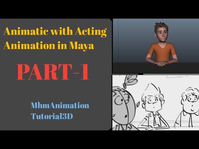 Animatic with Acting Animation in maya Part 1